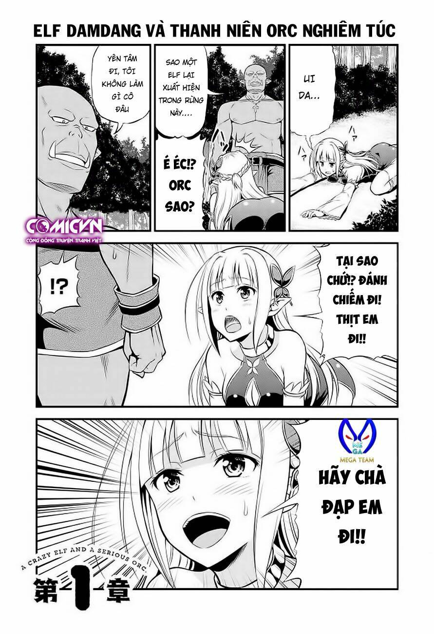 elf dam dang vs orc thanh niên nghiêm túc chapter 1 - Trang 4