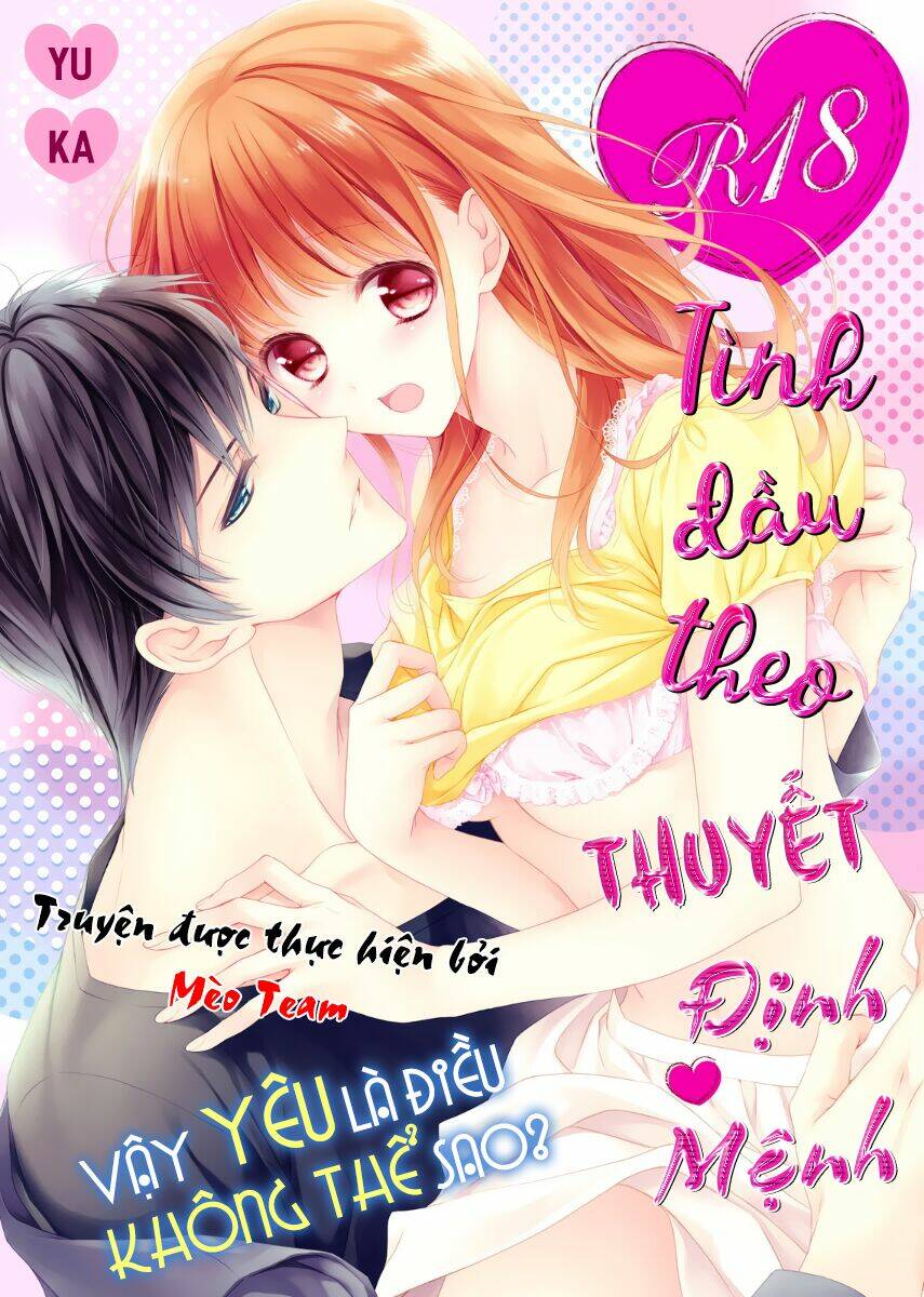 tình đầu theo thuyết định mệnh chapter 2 - Trang 4