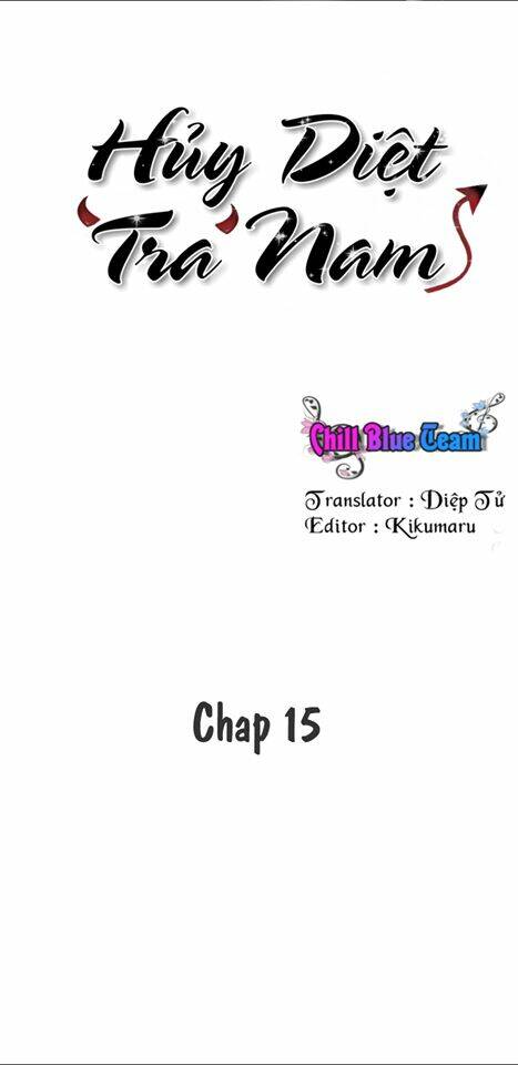 hủy diệt tra nam chapter 15 - Trang 2