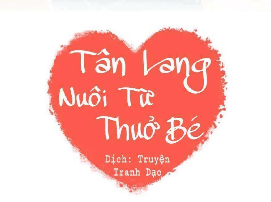 tân lang yếu tòng tiểu dưỡng khởi chapter 20 - Trang 2