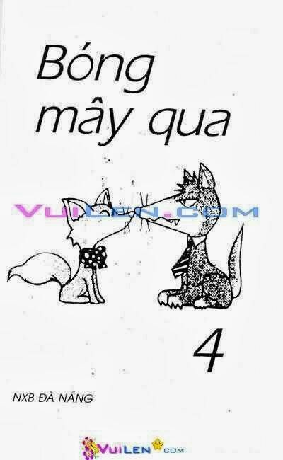 bóng mây qua chapter 4 - Trang 1