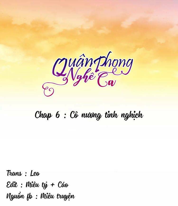quân phong nghê ca chapter 6 - Trang 1
