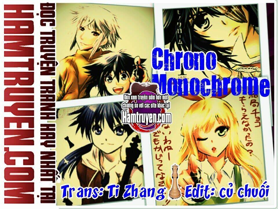 chrono monochrome chapter 10 - Trang 1