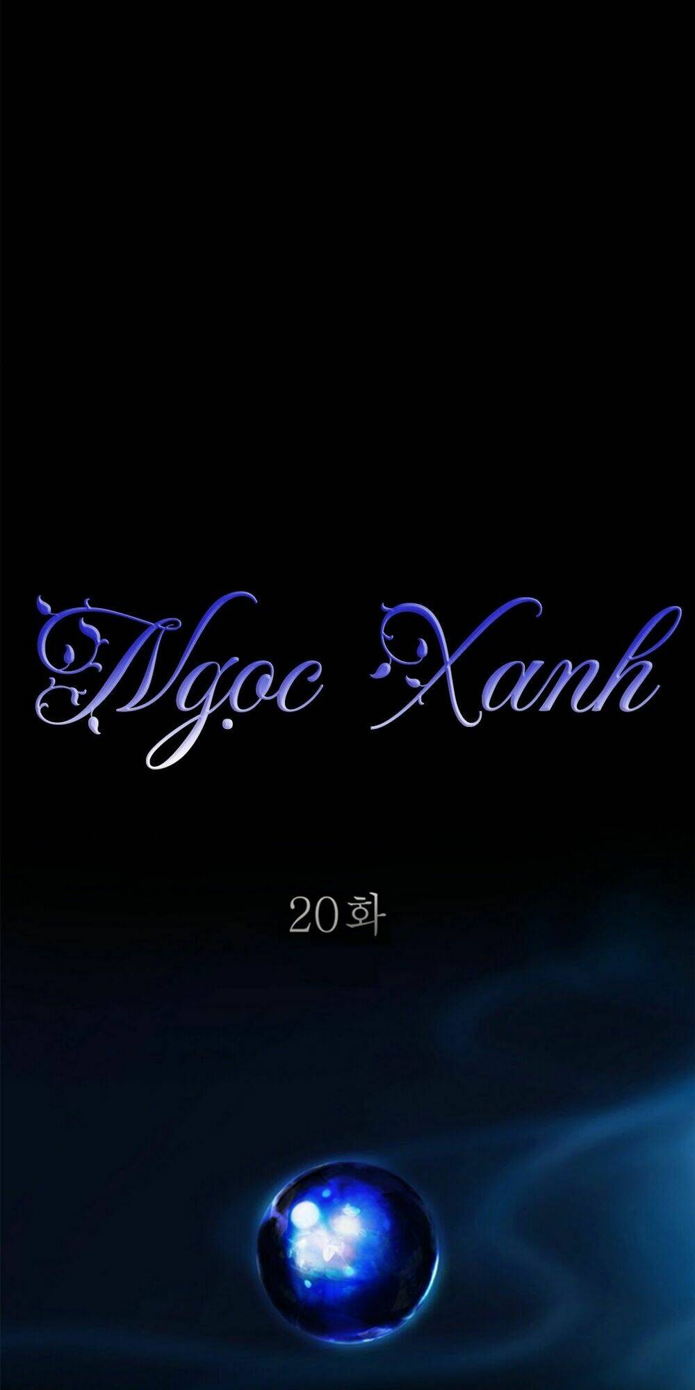 ngọc xanh chapter 20 - Trang 4