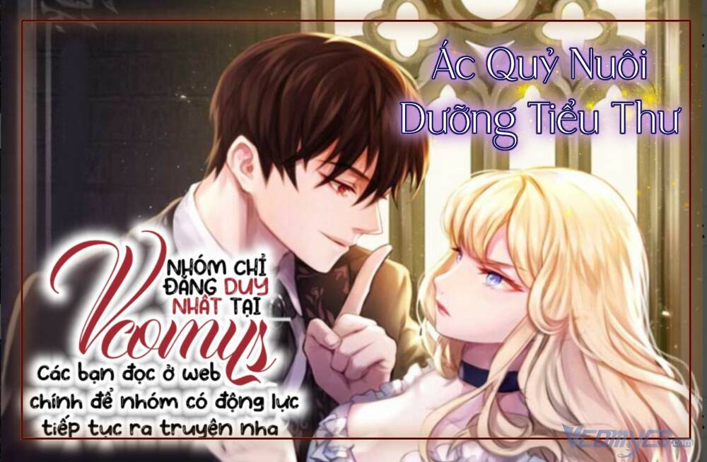 Ác Quỷ Nuôi Dưỡng Tiểu Thư chapter 10 - Trang 1