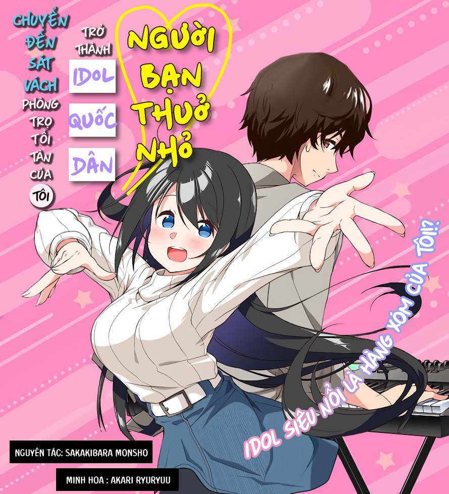Hàng xóm tôi là Idol quốc dân chapter 2.1 - Trang 1