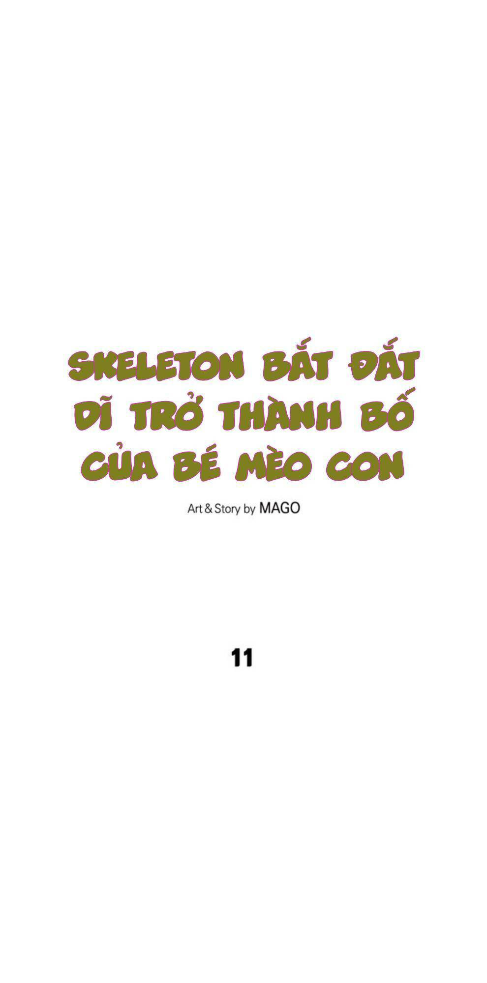 Skeleton Bất Đắt Dĩ Trở Thành Bố Của Bé Mèo Con chapter 11 - Trang 5