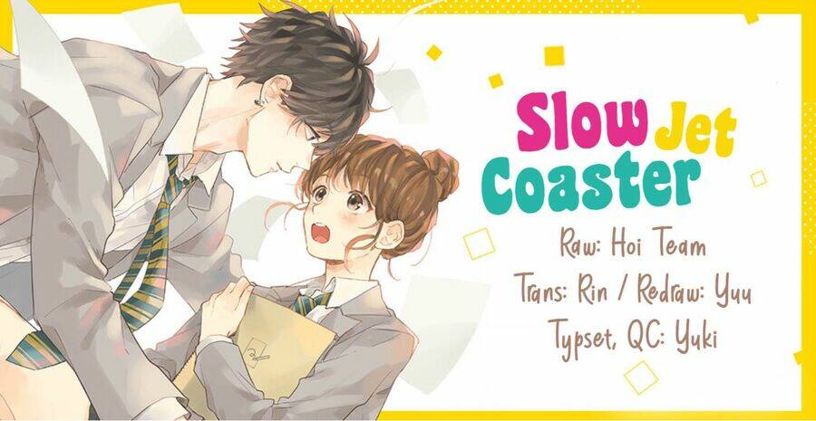 Slow Jet Coaster chapter 10 - Trang 2