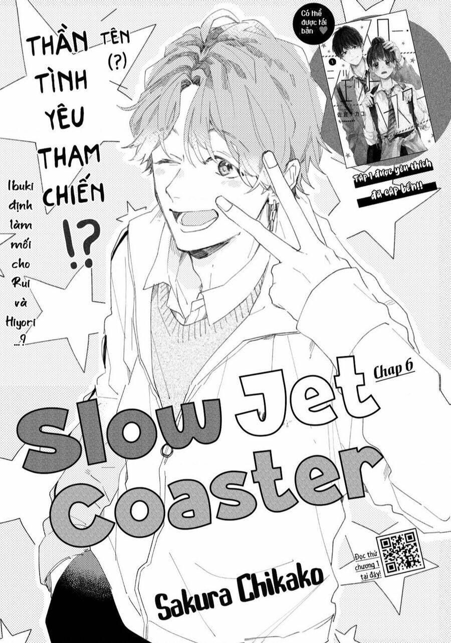 Slow Jet Coaster chapter 6 - Trang 2