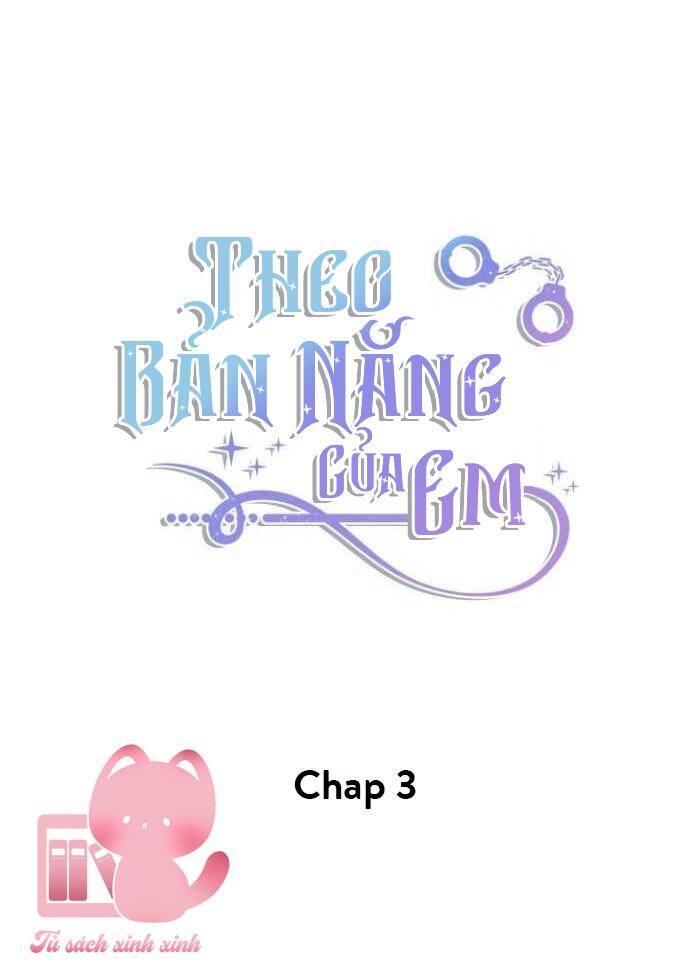 theo bản năng của em chapter 3 - Trang 15