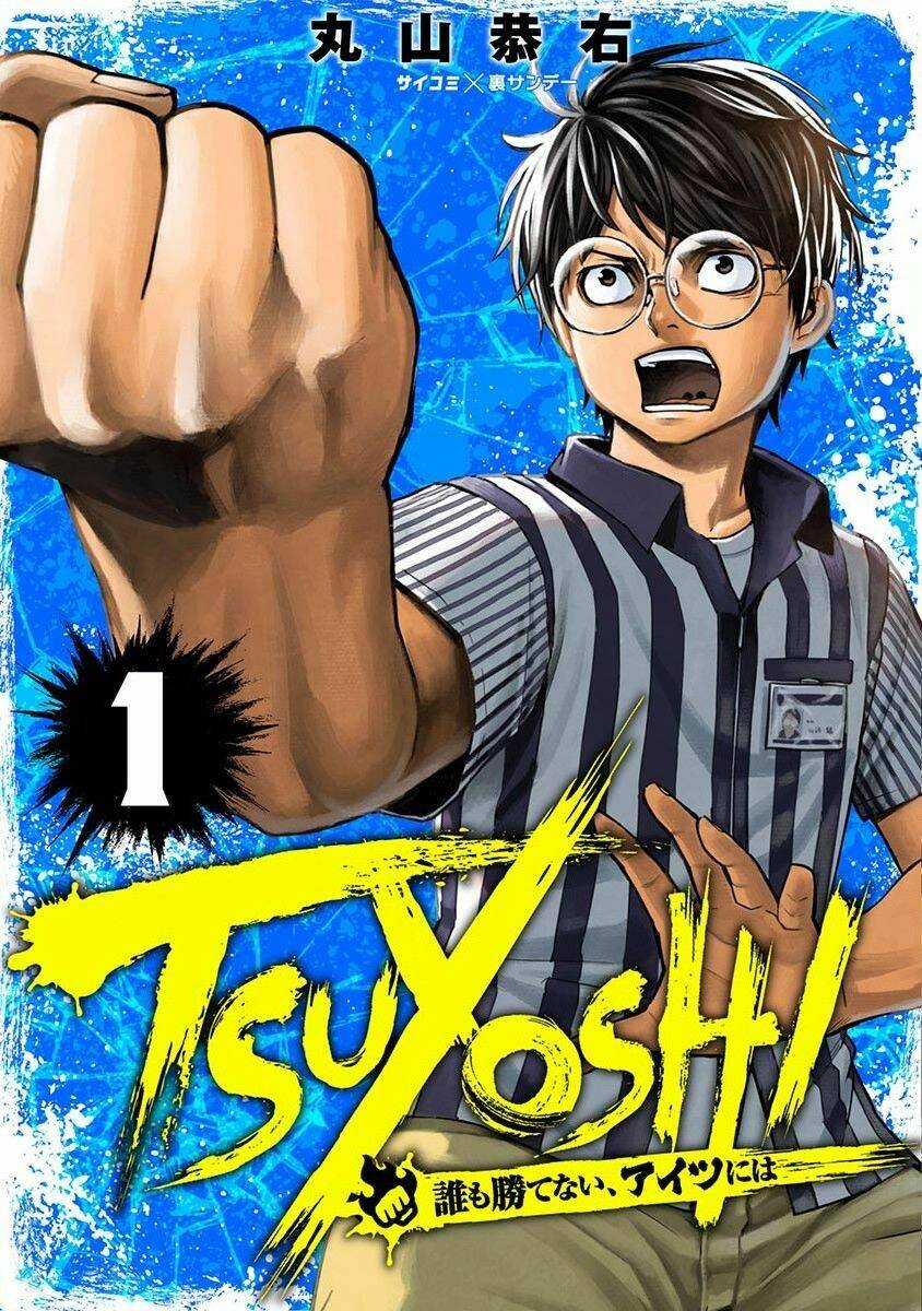 tsuyoshi: không ai thắng được ta đâu! update chap 48 chapter 1 - Trang 3
